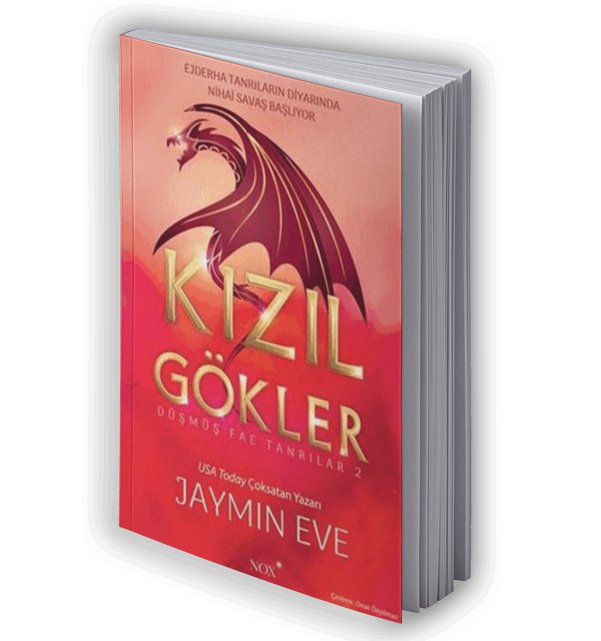 Kızıl Gökler - Düşmüş Fae Tanrılar Cilt 2 Yazar: Jaymin Eve