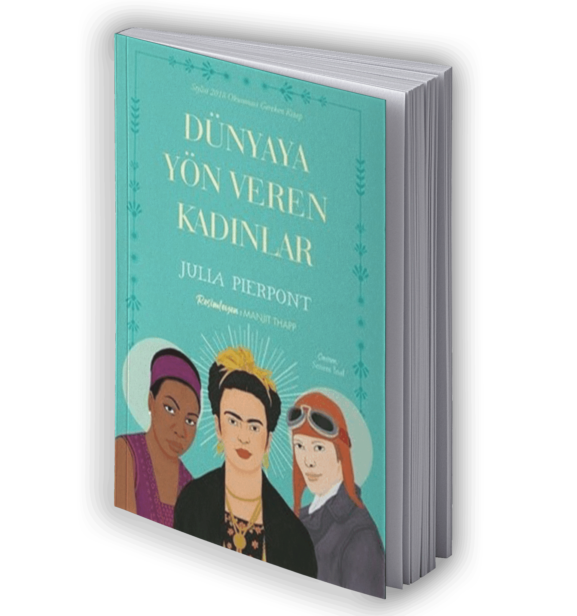 Dünyaya Yön Veren Kadınlar